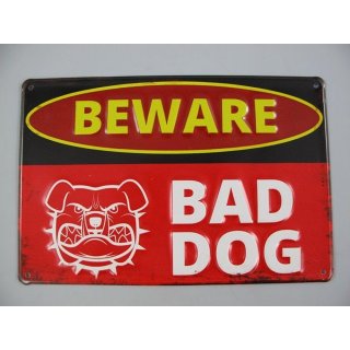 Blechschild, Reklameschild Beware Bad Dog, Lustiges Schild, 20x30 cm