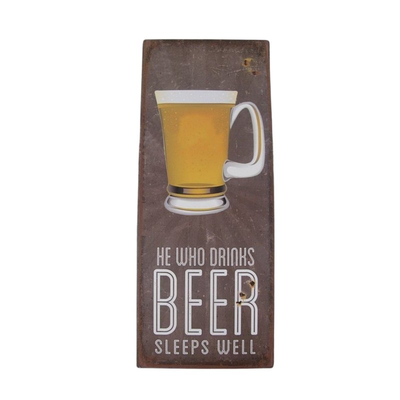 Blechschild, Reklameschild He Who Drinks Beer Sleeps Well, Wandschild 50x20 cm