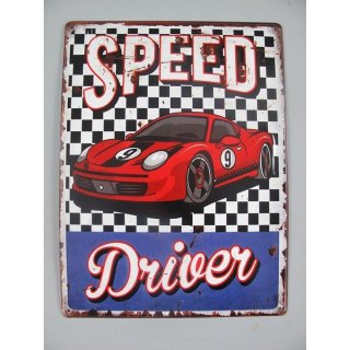 Blechschild, Reklameschild Speed Driver, Rennwagen, Auto, Wandschild 40x30 cm