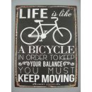 Blechschild, Reklameschild, LIFE is like a Bicycle,...
