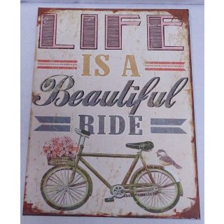 Blechschild, Reklameschild, Fahrrad Life Is A Beautiful Ride, Wandschild 40x30