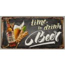 Blechschild, Reklameschild Time to drink Beer, Kneipen...