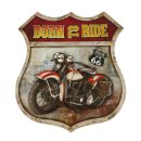 Blechschild, 3D Reklameschild Born to Ride, Motorrad...