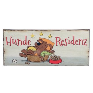 Blechschild, Hunderesidenz, lümmelnder Hund, lustiges Tier Wandschild 13x31 cm