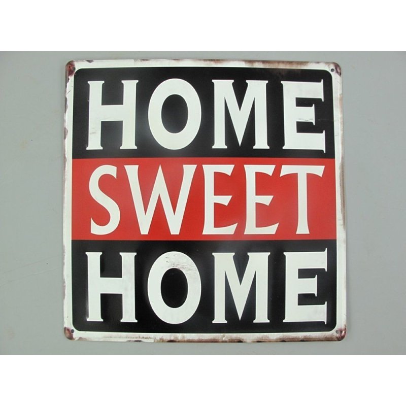 Blechschild, Reklameschild, Home Sweet Home, Spruch Wandschild 30x30 cm